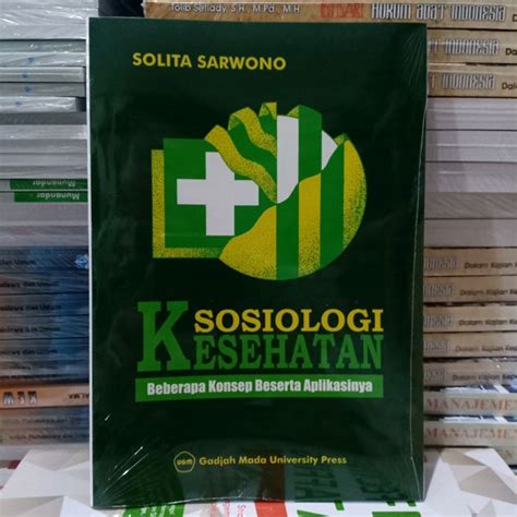 Jual Sosiologi Kesehatan Beberapa Konsep Beserta Aplikasinya Di Lapak