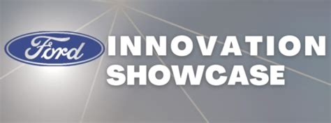 Ford Innovation Showcase Challenge Applications Close March 27 2023