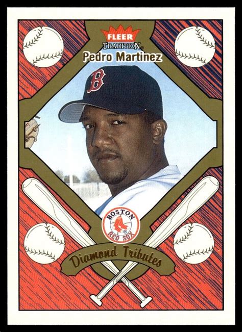 Fleer Tradition Diamond Tributes Pedro Martinez Boston Red Sox