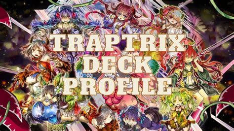 YU GI OH TRAPTRIX DECK PROFILE YouTube