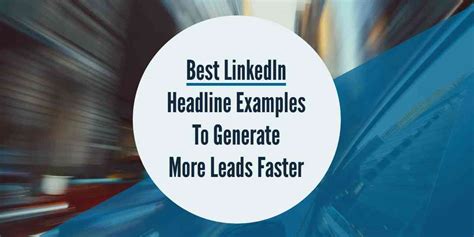 Best LinkedIn Headline Examples To Generate More Leads Faster [525% YoY Growth] | Anyleads