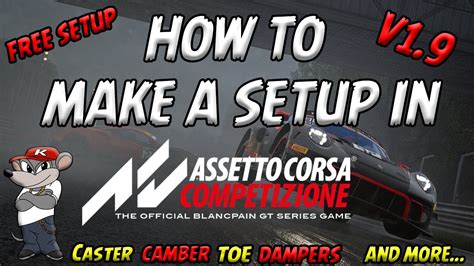 How To Make A Basic But Fast Setup In Assetto Corsa Competizone V