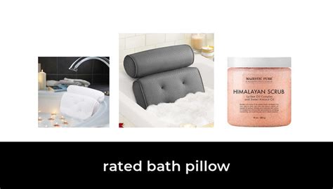 45 Best rated bath pillow 2022 - After 131 hours of research and testing.