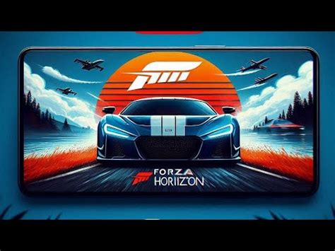 Forza Horizon Mobile Est Vraiment Le Meilleur Jeu Mobile Youtube