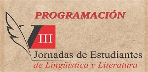 VIII Jornadas de Lingüística y Literatura Facultad de Humanidades