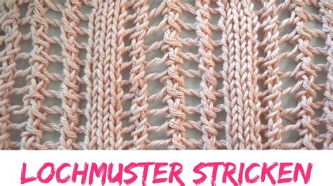 Einfaches Lochmuster Stricken Strickmuster 62 YouTube