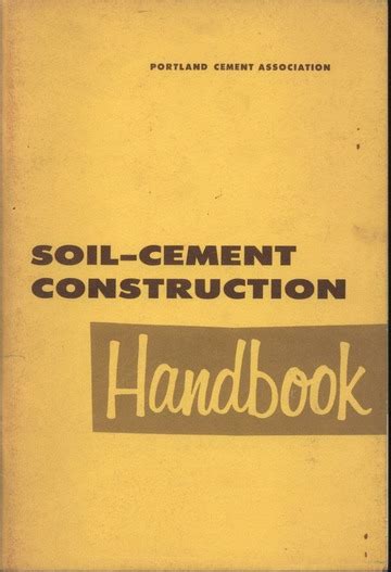 Soil-cement construction handbook. : Portland Cement Association : Free ...