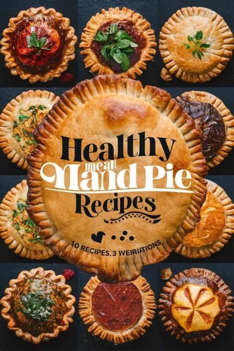 10 Healthy Meat Hand Pie Recipe Ideas For A Delicious Treat In 2024