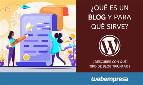 Qué es un blog y para que sirve Webempresa