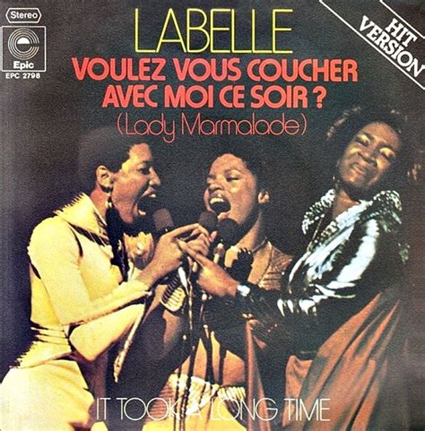 Labelle Voulez Vous Coucher Avec Moi Ce Soir Lady Marmalade