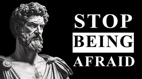 Overcoming Fear And Anxiety Like A Stoic Stoic Quotes YouTube