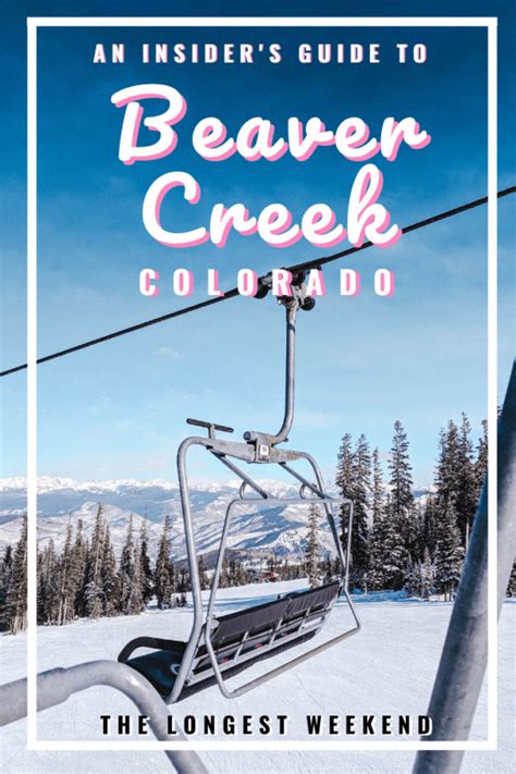 The Best Things To Do In Beaver Creek An Insider S Guide To Beaver