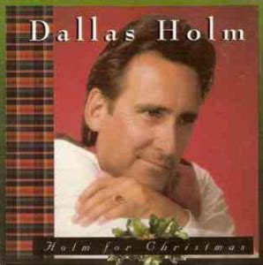 Holm for Christmas - Dallas Holm