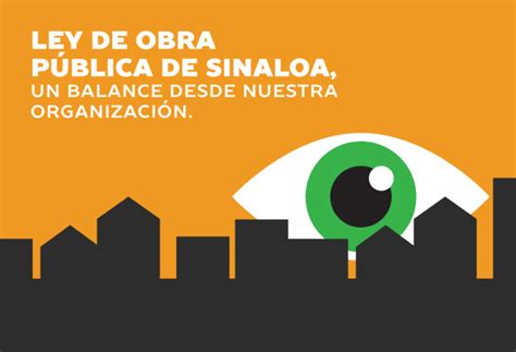 Nueva Ley De Obras Públicas De Sinaloa Un Balance Desde Nuestra