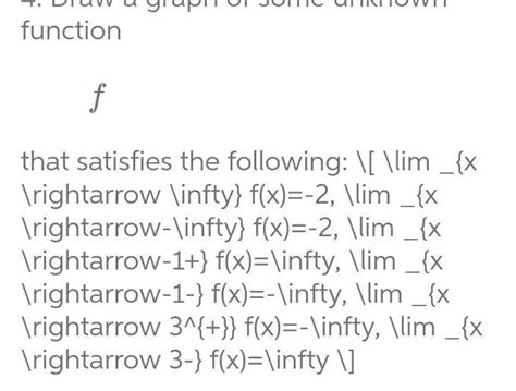 [answered] Function F That Satisfies The Following Lim X Rightarrow