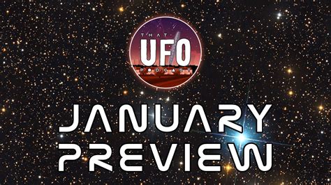 January Preview || That UFO Podcast - YouTube