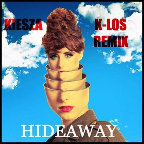 Stream Kiesza - "Hideaway" (K-Los Remix) by K-Los | Listen online for ...