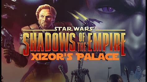 Star Wars Shadows Of The Empire Xizor S Palace Jedi All Challenge