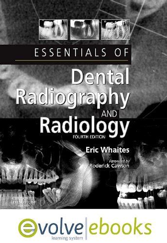 Essentials Of Dental Radiography And Radiology Whaites Eric