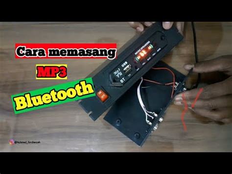 Cara Pasang Modul Mp Bluetooth Dan Instalasi Ke Power Amplifier Youtube