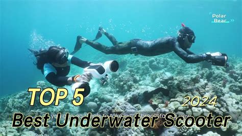 Top 5 Best Underwater Scooter For Sea Adventures 2024 Youtube