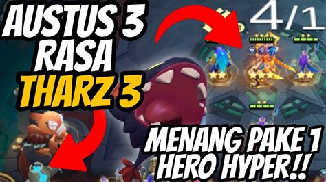 Cara Menang Pake Hero Austus Rasa Tharz Gatot Astro Magic