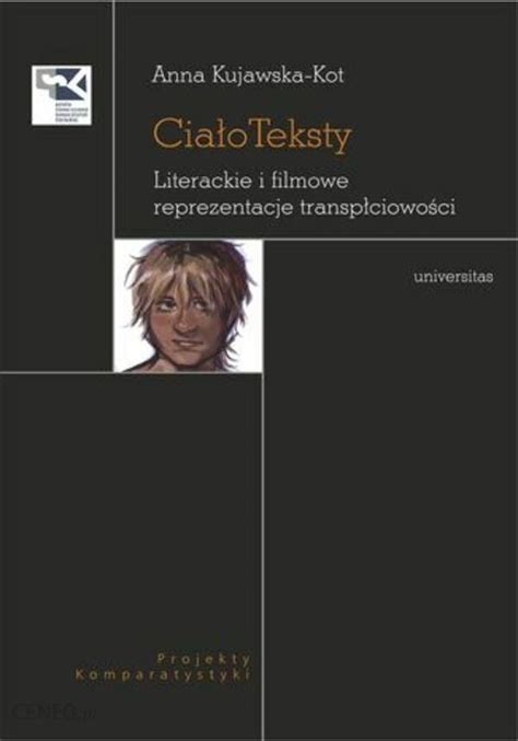 Cia Oteksty Literackie I Filmowe Reprezentacje Transp Ciowo Ci Mobi