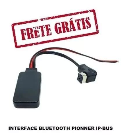 Adaptador Bluetooth Pioneer Entrada Ip Bus Interface Frete Gr Tis