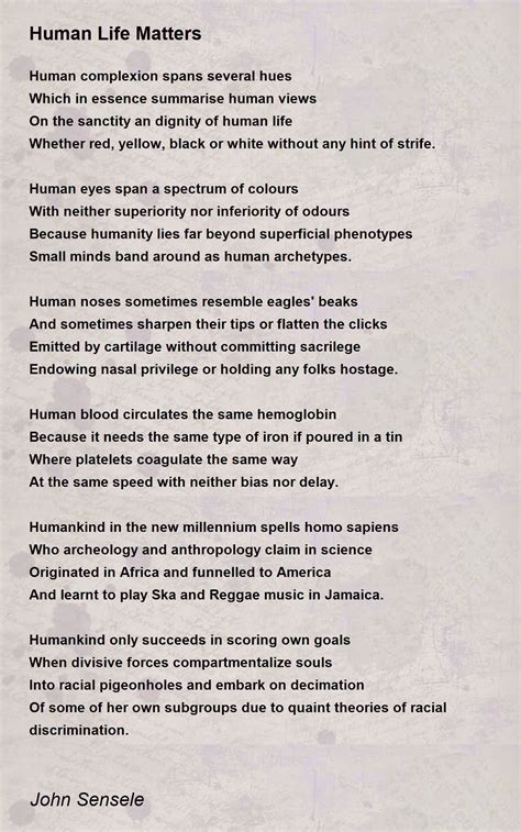 Human Life Matters By John Sensele Human Life Matters Poem