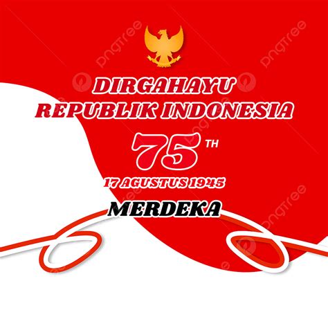 Gambar Dirgahayu Republik Indonesia Ke 75 Teks Ucapan Hari Kemerdekaan