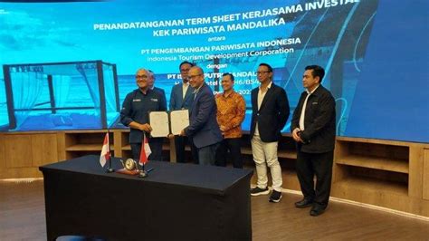 Percepat Pengembangan Kek Pariwisata Mandalika Itdc Gandeng Investor