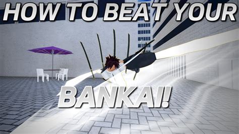 How To Beat Your Bankai Type Soul Youtube