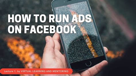 How To Run Ads On Business Facebook Lecture Youtube