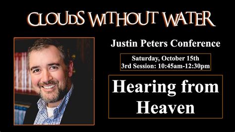 Justin Peters Conference Hearing From Heaven Youtube