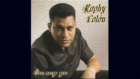 Raphy Colon Ese Soy Yo Audio Oficial Youtube