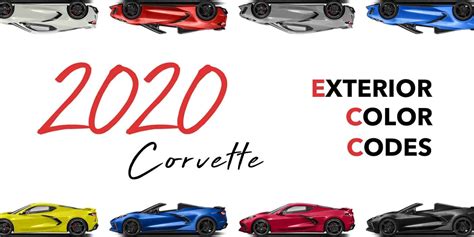 2020 Corvette Exterior Color Codes | Color Codes | Dino's Corvette Salvage