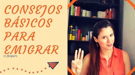 Consejos básicos para emigrar YouTube