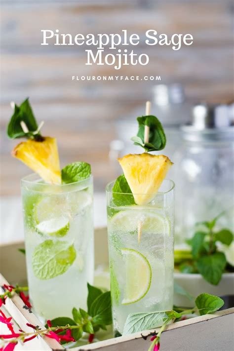 Sweet Summer Pineapple Sage Mojito Recipe Recipe Refreshing