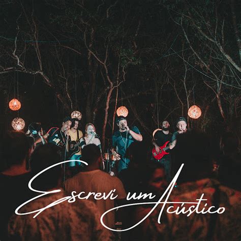 Escrevi Um Ac Stico Youtube Music