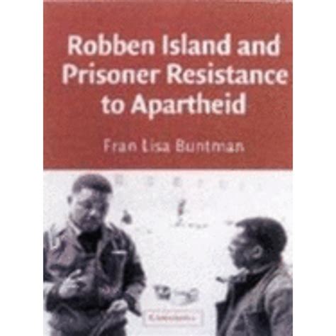 Pre Owned Robben Island And Prisoner Resistance To Apartheid Hardcover