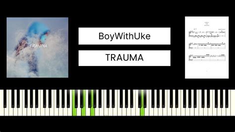 Boywithuke Trauma Best Piano Tutorial And Cover Youtube