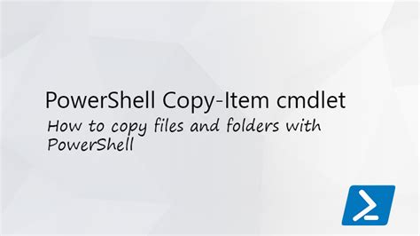 How To Copy A File In PowerShell With Copy Item LazyAdmin