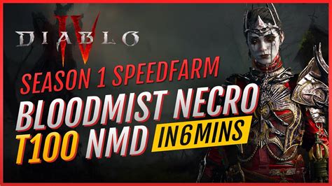 Diablo 4 Season 1 Blood Mist Necromancer FAST T100 In 6MIN Highest