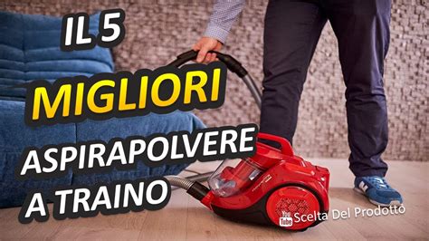 Migliori Aspirapolvere A Traino Youtube