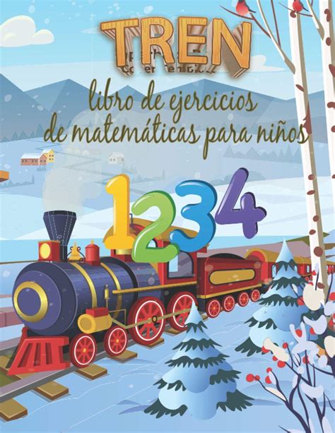 Buy Tren Libro De Ejercicios De Matemáticas Para Niños Aprender A Escribir Números Libro