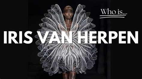 Who Is Iris Van Herpen YouTube