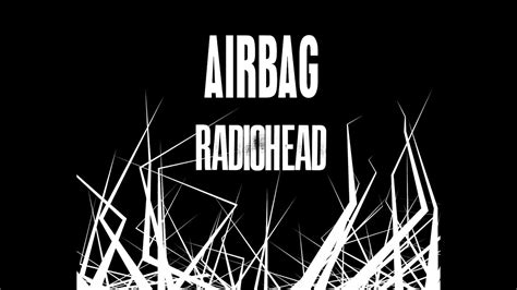 Radiohead Airbag Youtube