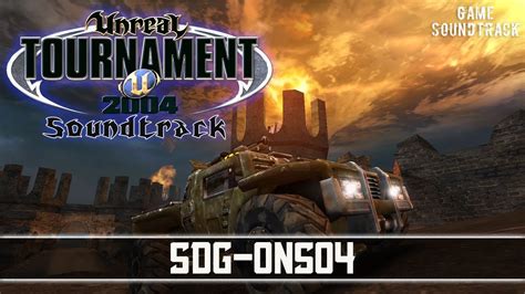 Unreal Tournament 2004 OST SDG ONS04 Map ONS Dria Game