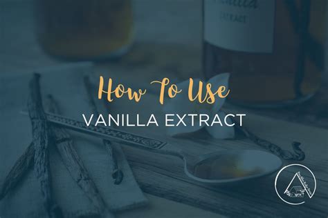 The Health Benefits of Vanilla Extract | Uses and Recipe - Our Blue ...