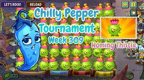 Plants Vs Zombies 2 Arena Week 309 Chilly Pepper Tournament 7 Million Homing Thistle Level